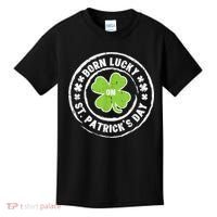 Born Lucky On St Patricks Day Birthday Bday   s Kids T-Shirt thumb 0