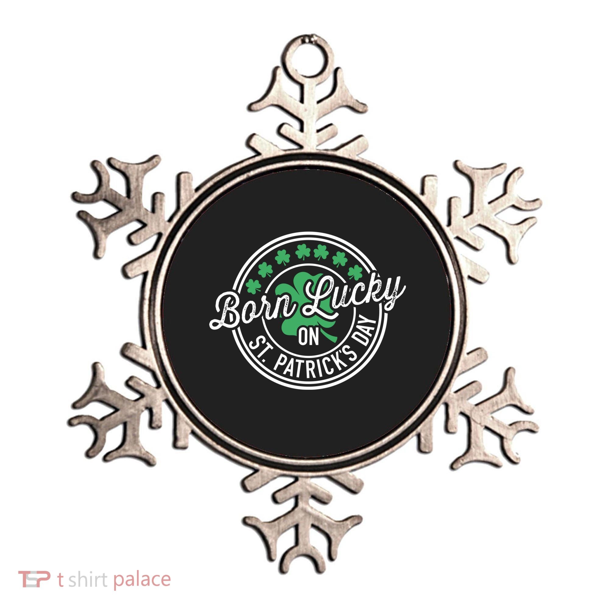 Born Lucky On St Patricks Day For Birthday Party Great Gift Ornament