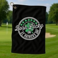 Born Lucky On St Patricks Day For Birthday Party Great Gift Golf Towel thumb 1