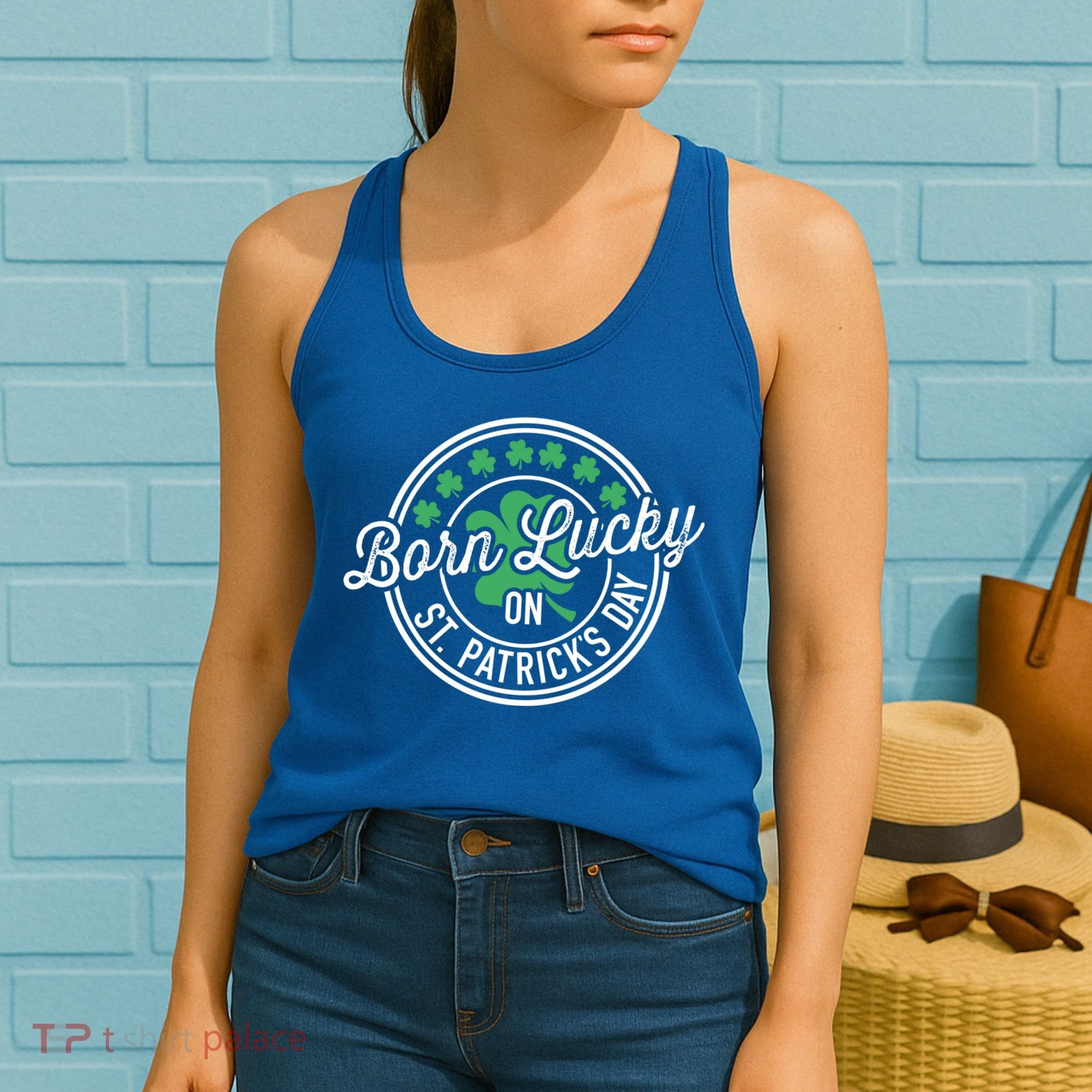 Born Lucky On St Patricks Day For Birthday Party Great Gift Women's Tank Top