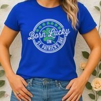 Born Lucky On St Patricks Day For Birthday Party Great Gift Women's T-Shirt thumb 2