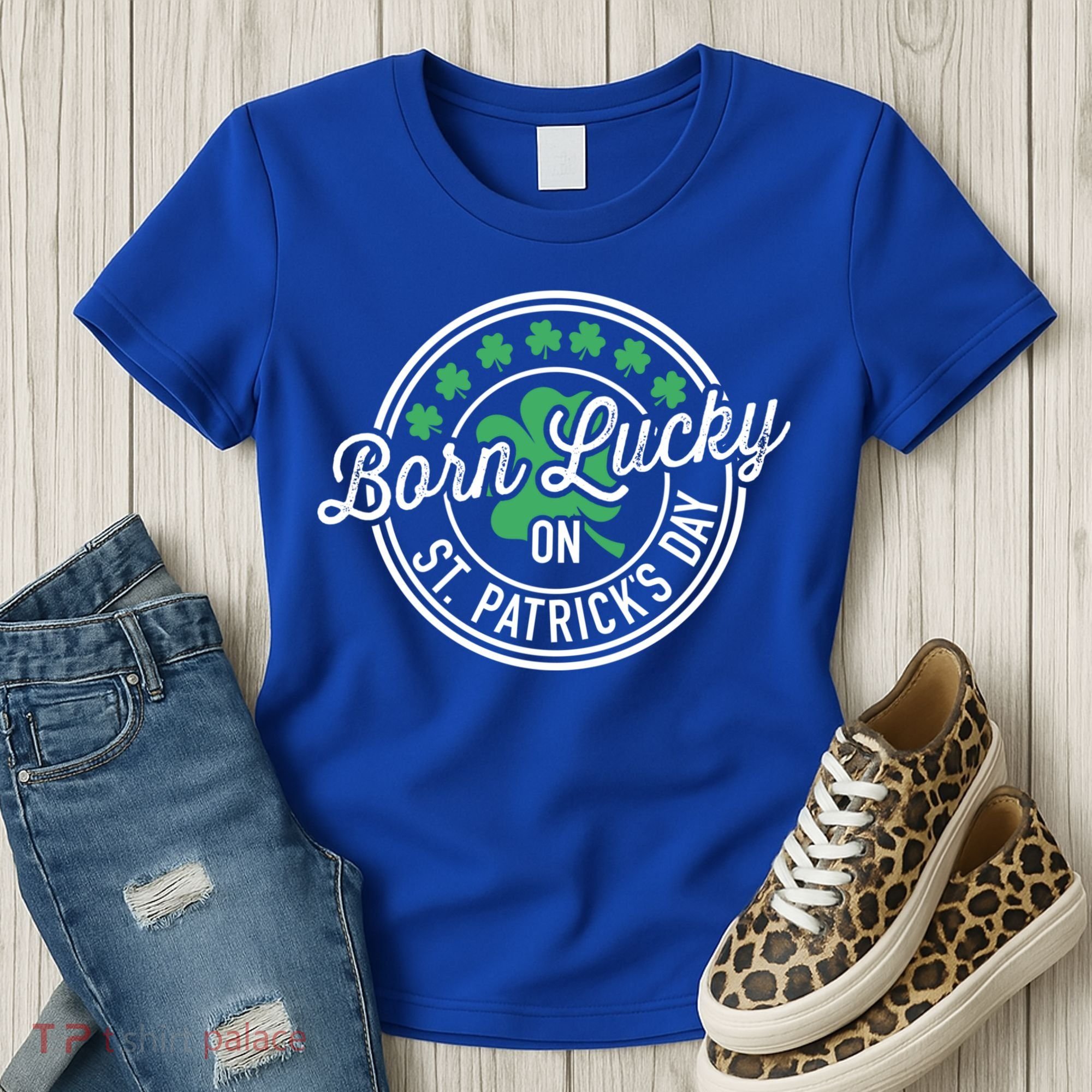 Born Lucky On St Patricks Day For Birthday Party Great Gift Women's T-Shirt