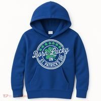 Born Lucky On St Patricks Day For Birthday Party Great Gift Kids Hoodie thumb 0