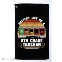 Battery Life Of A 8th Grade Teacher Funny Funny Gift Golf Towel thumb 0