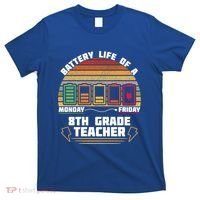 Battery Life Of A 8th Grade Teacher Funny Funny Gift T-Shirt thumb 0