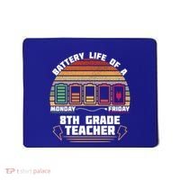 Battery Life Of A 8th Grade Teacher Funny Funny Gift Mousepad thumb 0