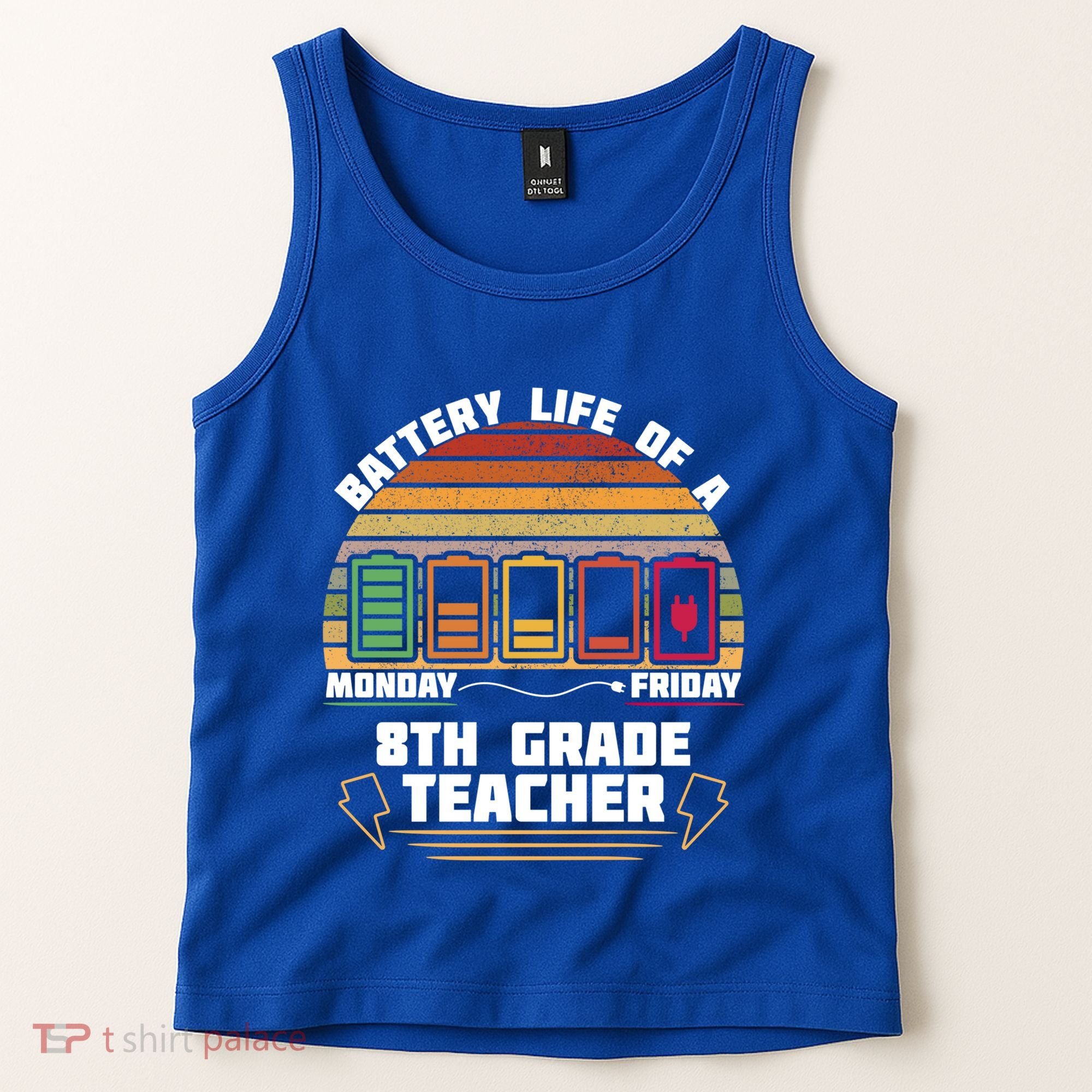 Battery Life Of A 8th Grade Teacher Funny Funny Gift Tank Top