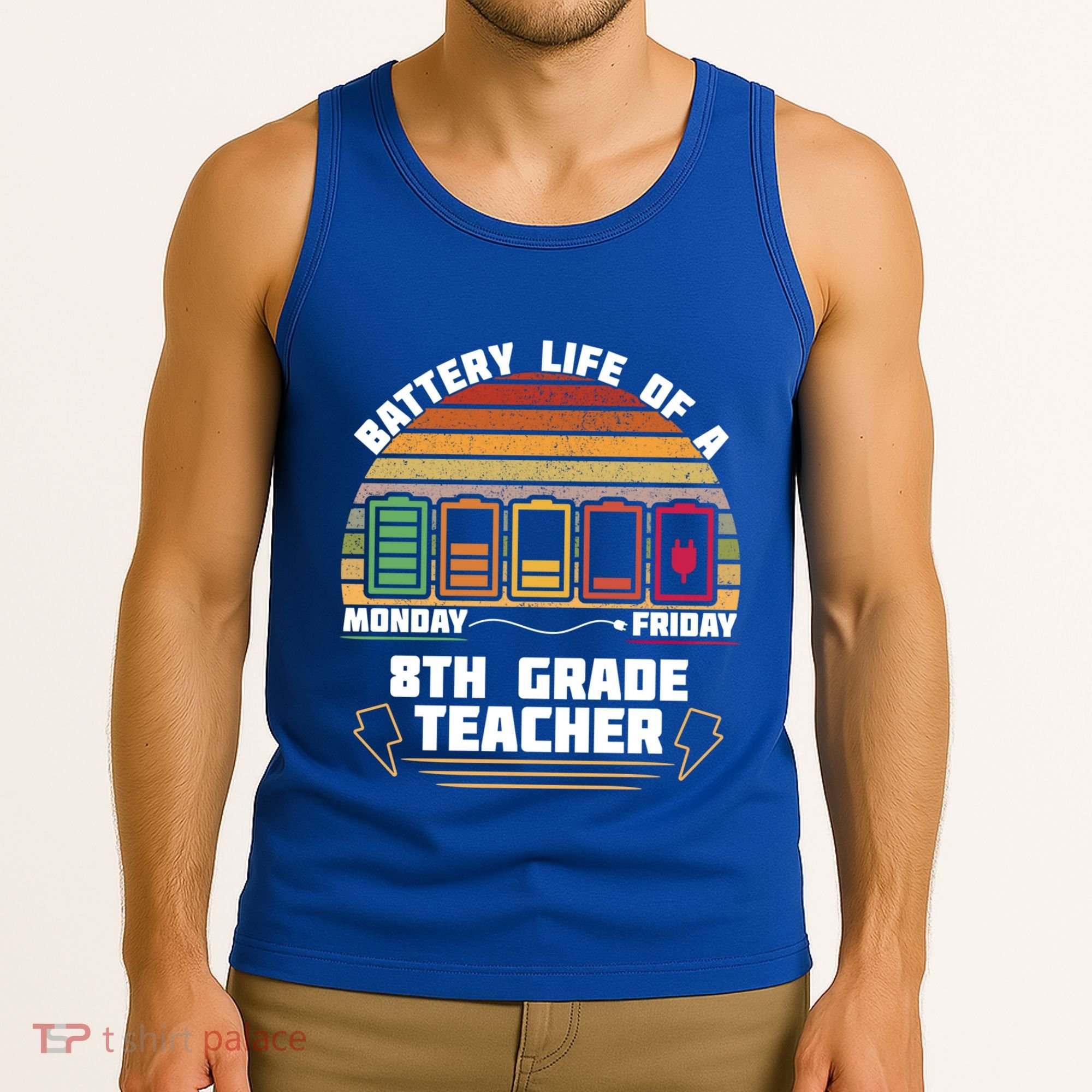 Battery Life Of A 8th Grade Teacher Funny Funny Gift Tank Top