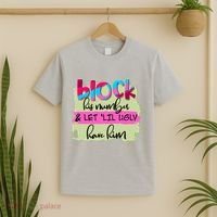 Block His Number And Let 'Lil Ugly Have Him T-Shirt thumb 2