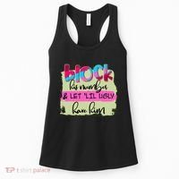 Block His Number And Let 'Lil Ugly Have Him Women's Tank Top thumb 0