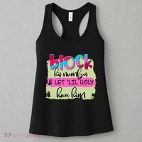 Block His Number And Let 'Lil Ugly Have Him Women's Tank Top thumb 3