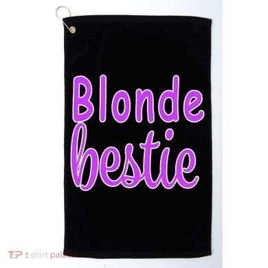 Blonde Bestie Golf Towel