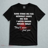 Blood Stains Are Red Ultraviolet Lights Are Blue T-Shirt thumb 5