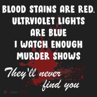Blood Stains Are Red Ultraviolet Lights Are Blue Tumbler thumb 3