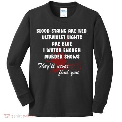 Blood Stains Are Red Ultraviolet Lights Are Blue Kids Long Sleeve Shirt