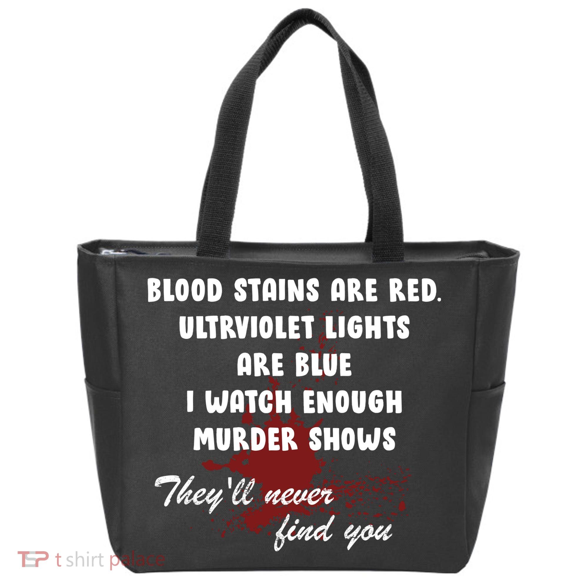 Blood Stains Are Red Ultraviolet Lights Are Blue Tote Bag