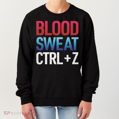 Blood Sweat Ctrl Z Women's Sweatshirt