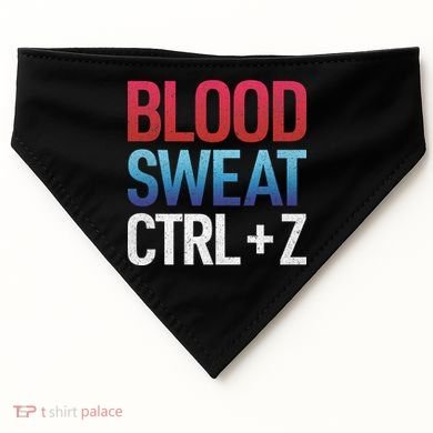 Blood Sweat Ctrl Z USA-Made Doggie Bandana