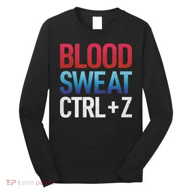 Blood Sweat Ctrl Z Long Sleeve Shirt