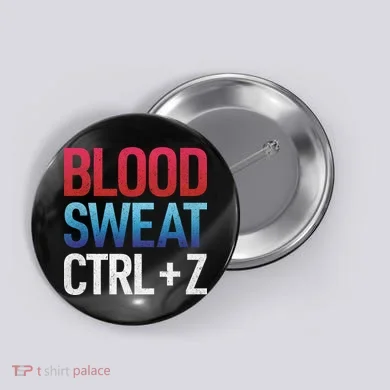 Blood Sweat Ctrl Z Button