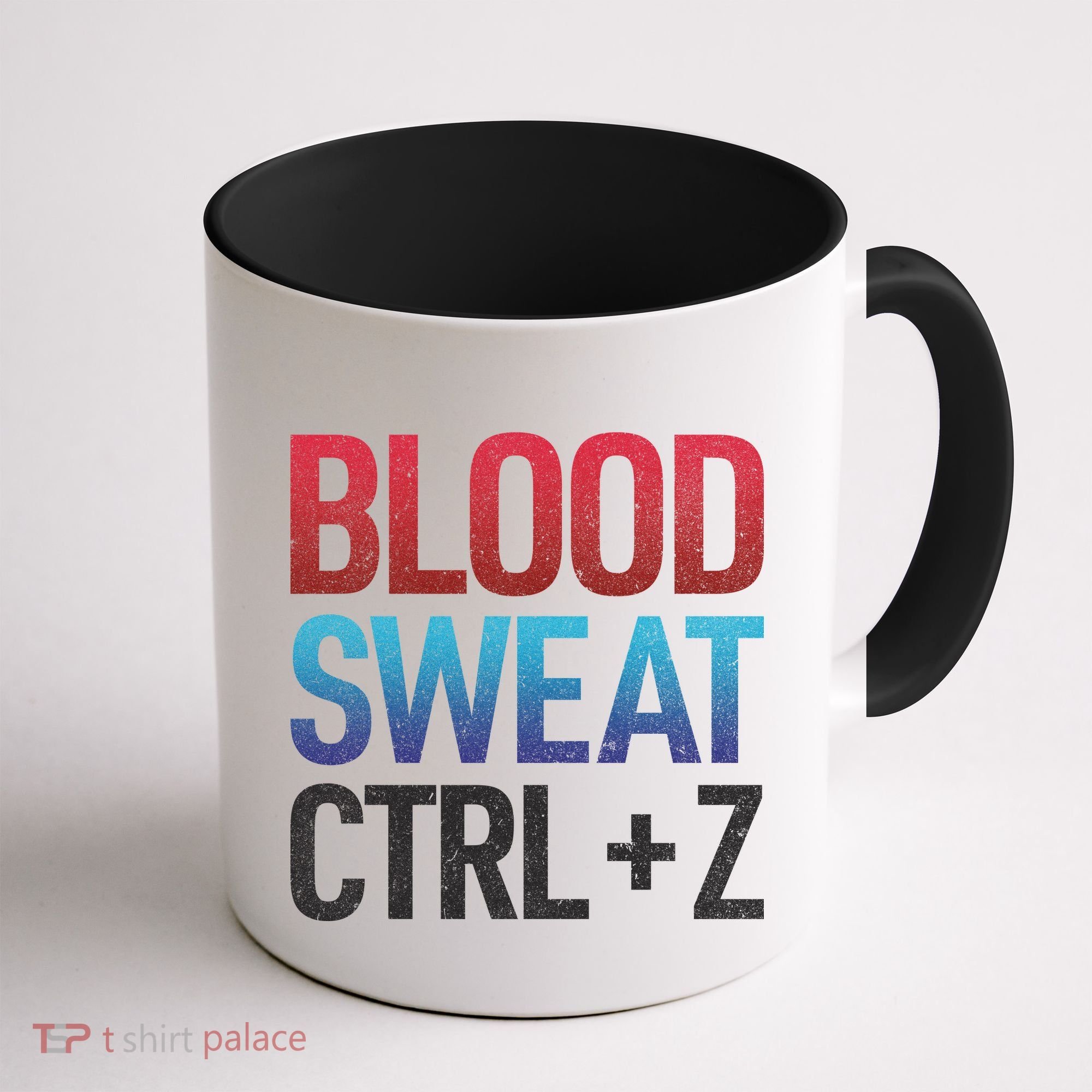 Blood Sweat Ctrl Z Coffee Mug