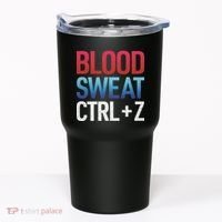 Blood Sweat Ctrl Z Tumbler thumb 0