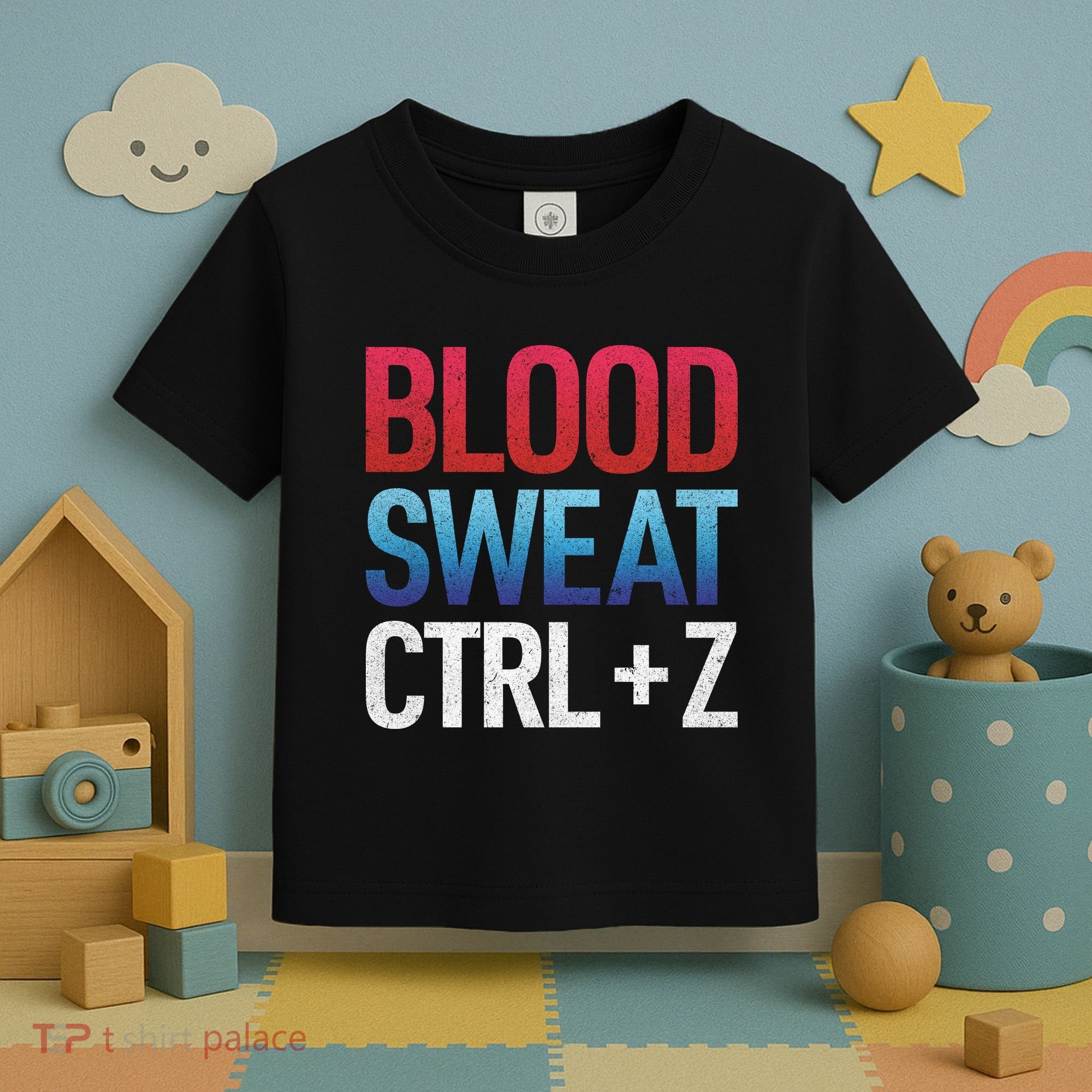 Blood Sweat Ctrl Z Toddler T-Shirt
