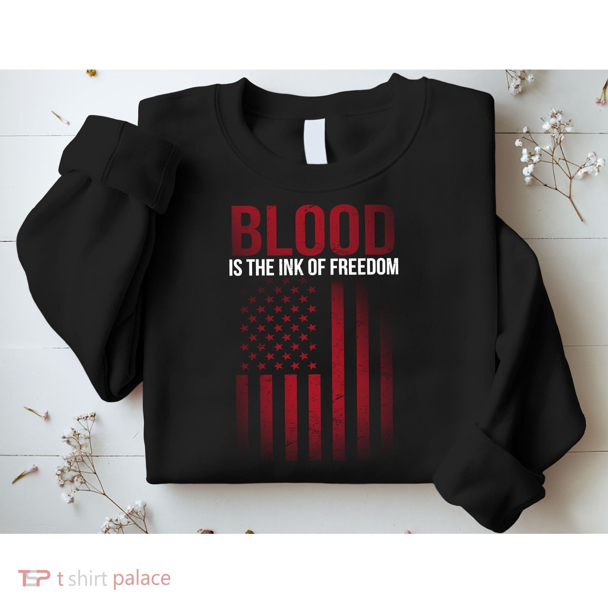 Blood The Ink of Freedom Sweatshirt