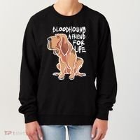Bloodhound A Friend For Life Women's Sweatshirt thumb 0