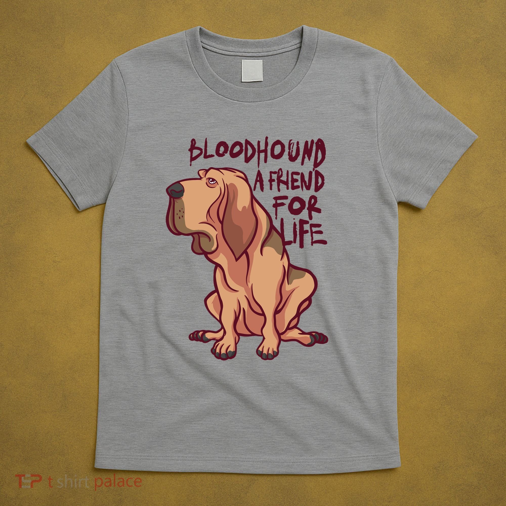 Bloodhound A Friend For Life T-Shirt