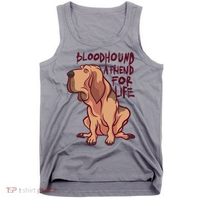 Bloodhound A Friend For Life Tank Top
