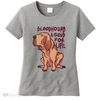 Bloodhound A Friend For Life Women's T-Shirt thumb 0