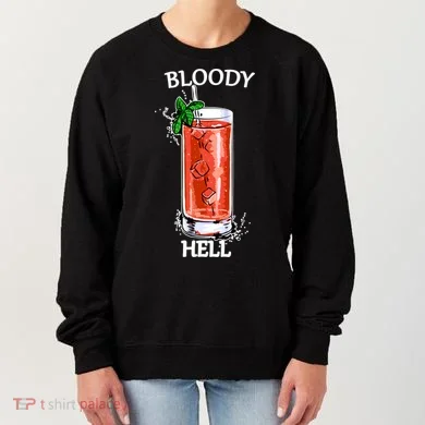 Bloody Hell Women's Sweatshirt