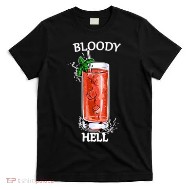 Bloody Hell T-Shirt