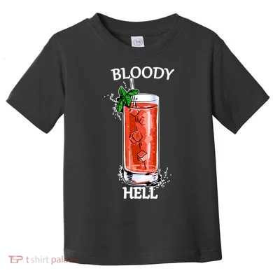 Bloody Hell Toddler T-Shirt