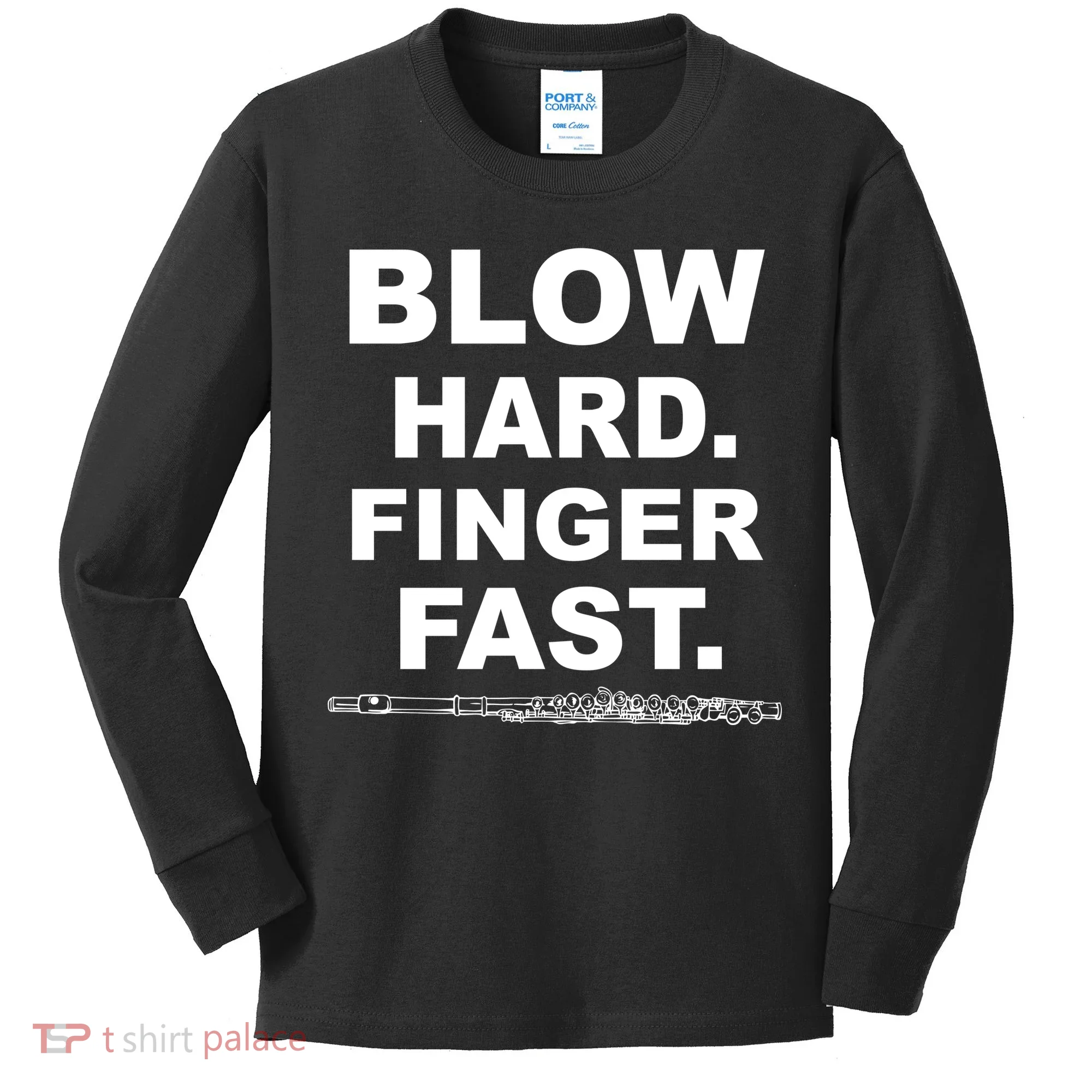 Blow Hard Finger Fast Flute Kids Long Sleeve Shirt