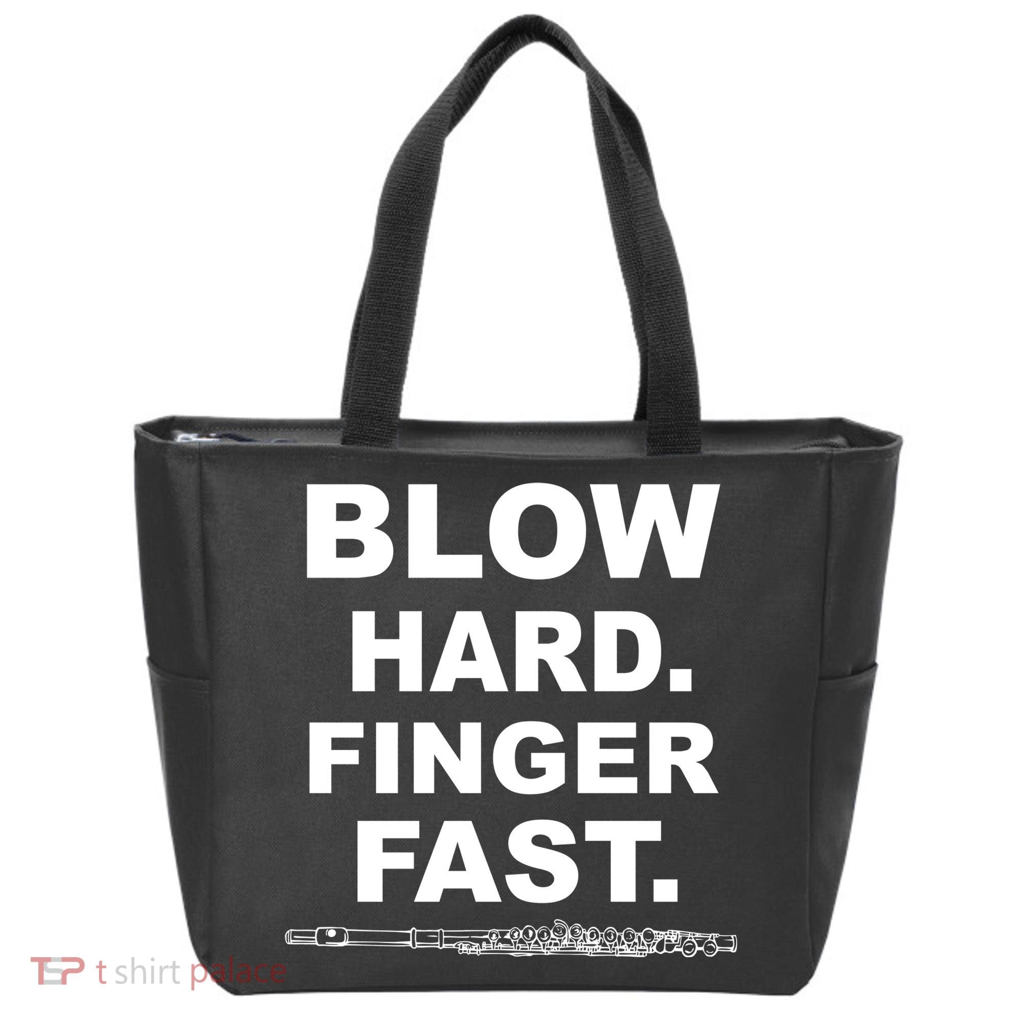 Blow Hard Finger Fast Flute Tote Bag