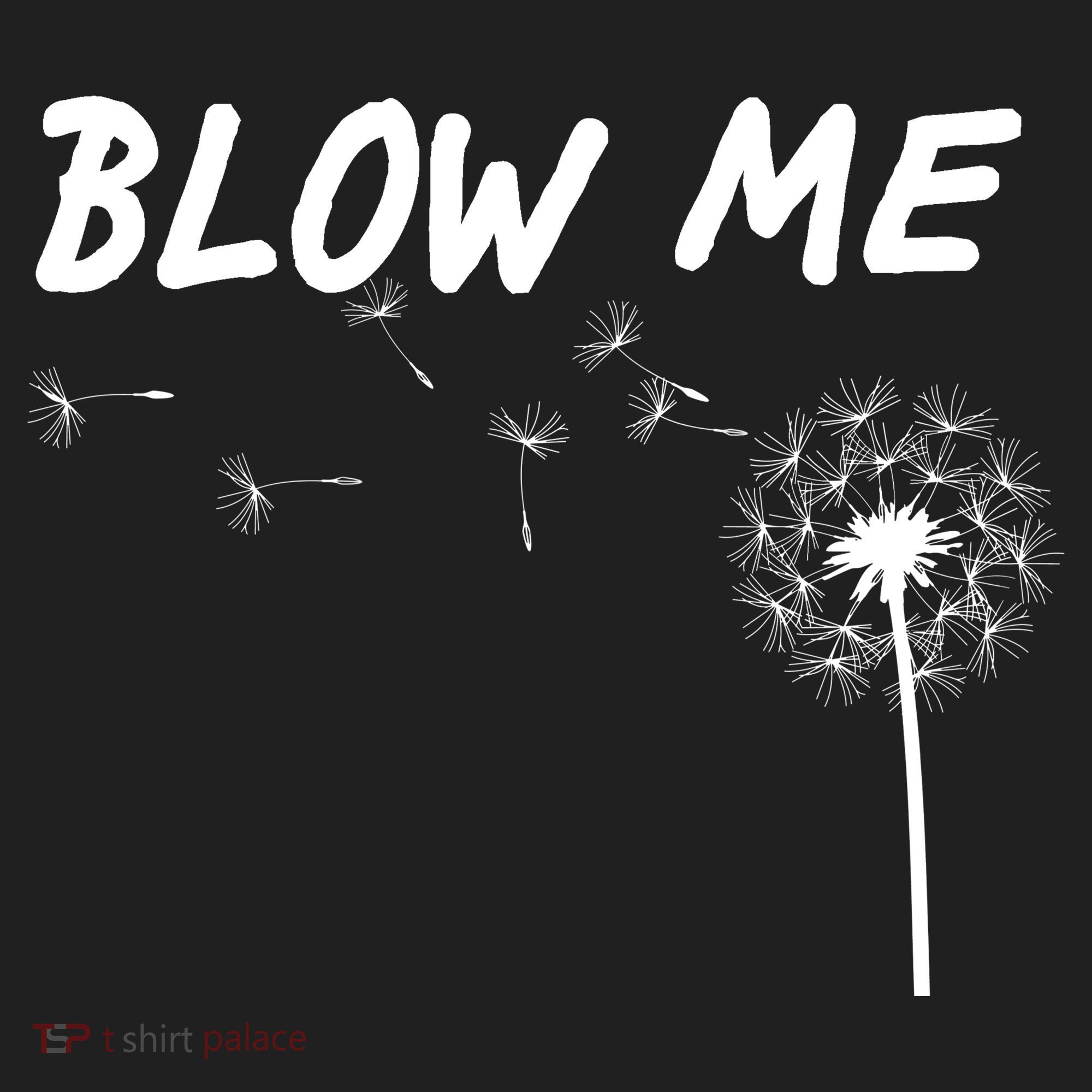 Blow Me Dandelion Women's Sweatshirt