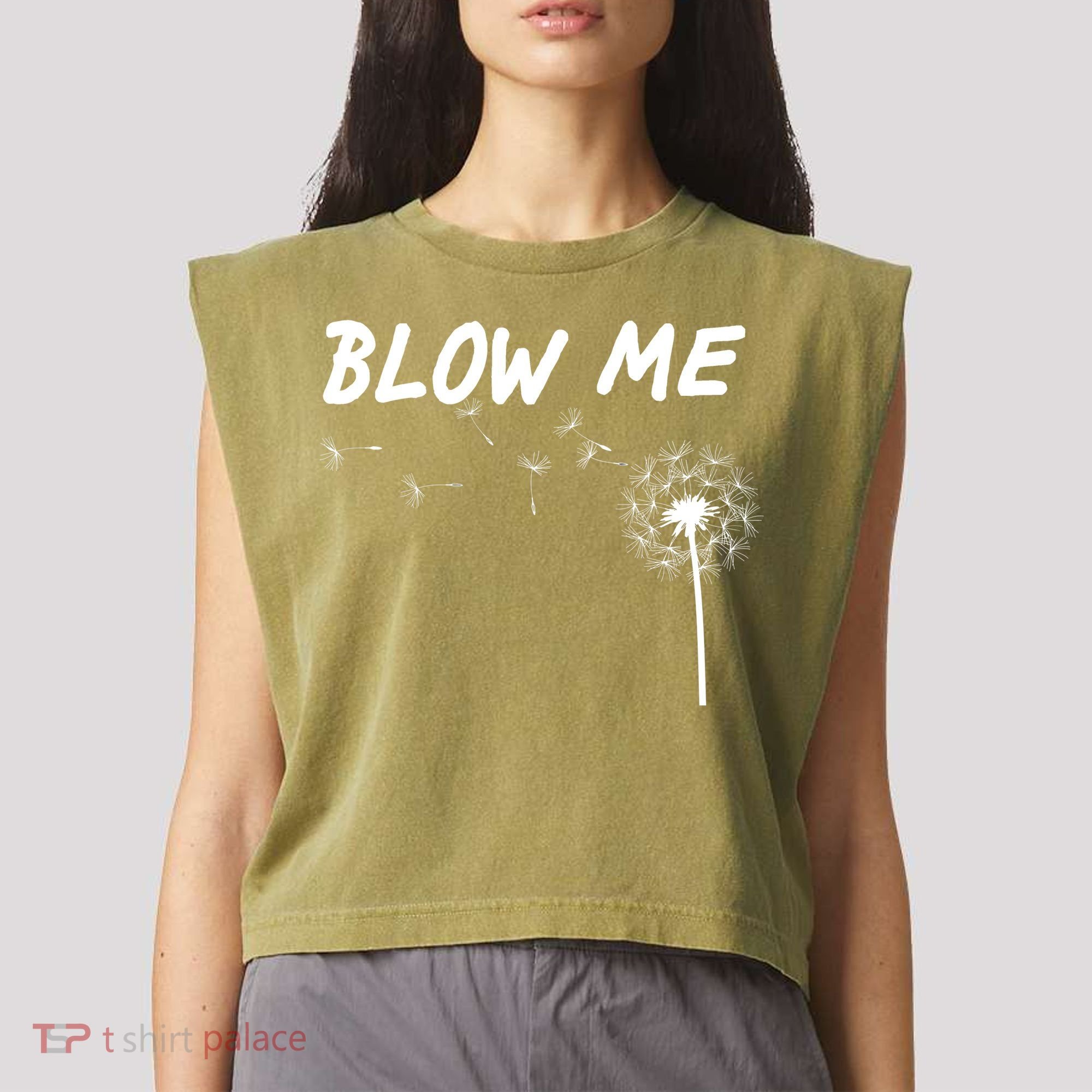Blow Me Dandelion Garment-Dyed Women's Muscle Tee