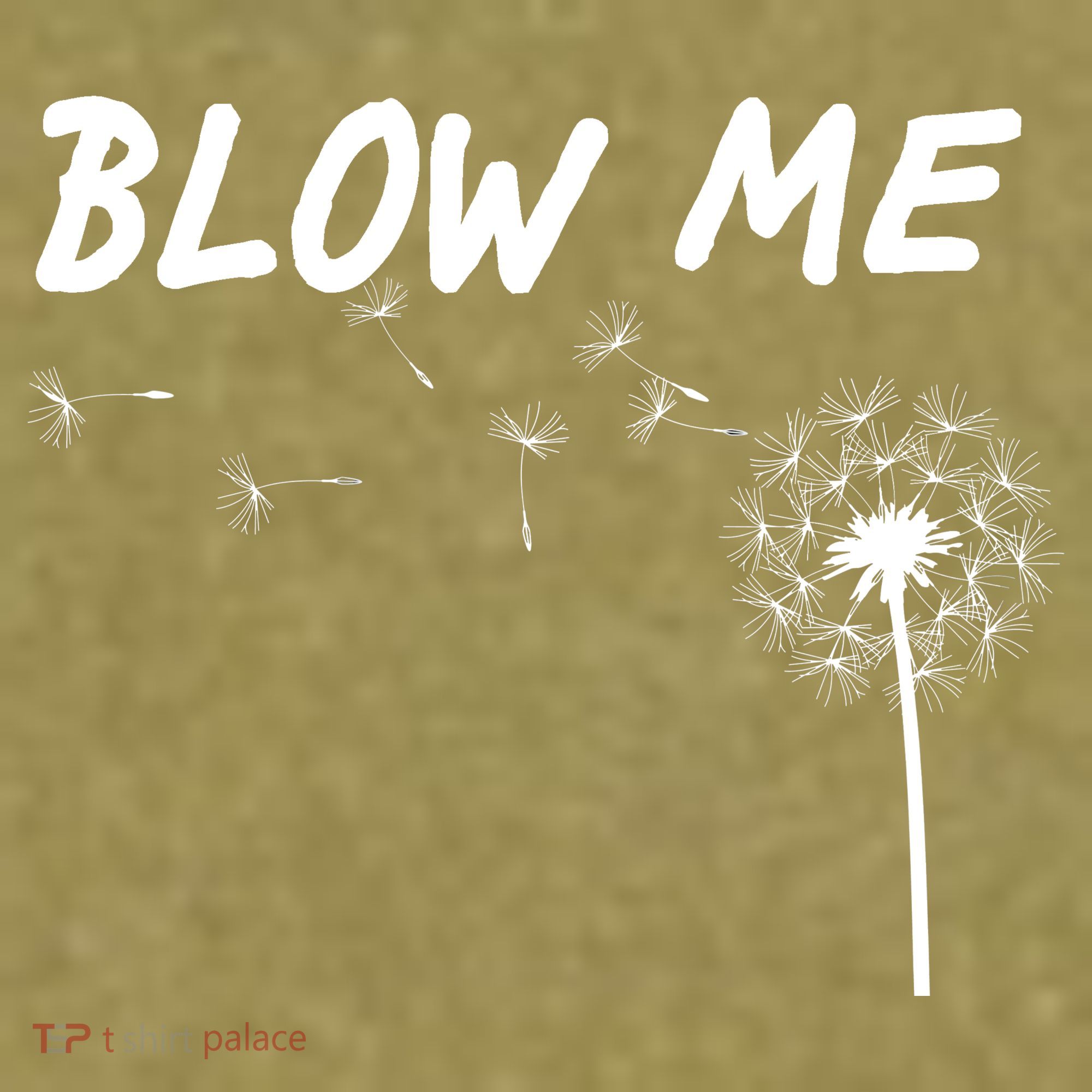 Blow Me Dandelion Garment-Dyed Women's Muscle Tee