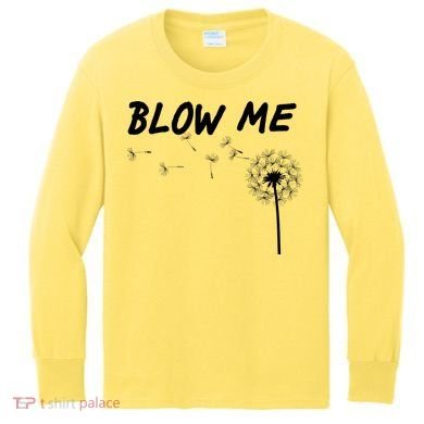 Blow Me Dandelion Kids Long Sleeve Shirt