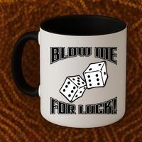 Blow Me For Luck Coffee Mug thumb 2