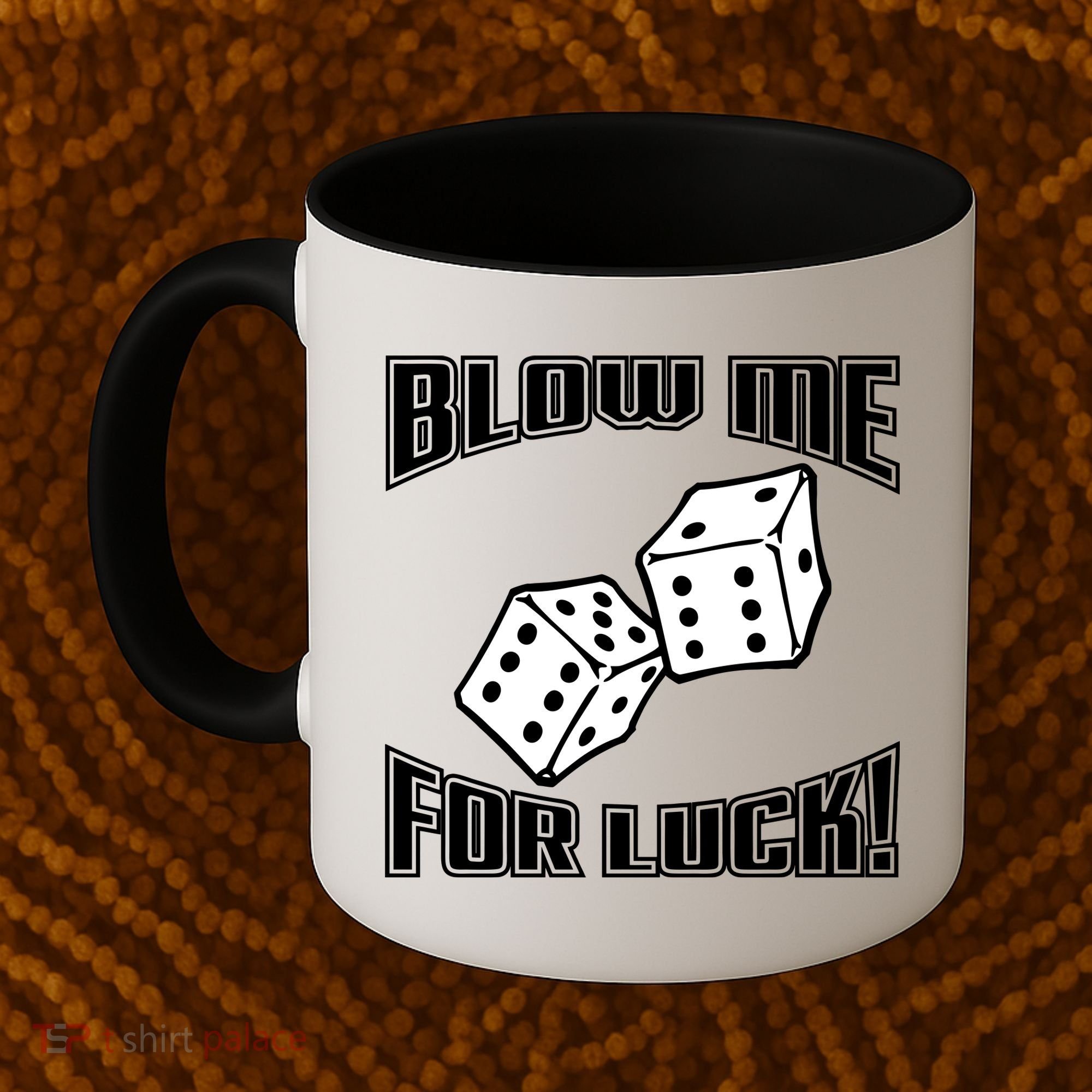 Blow Me For Luck Coffee Mug