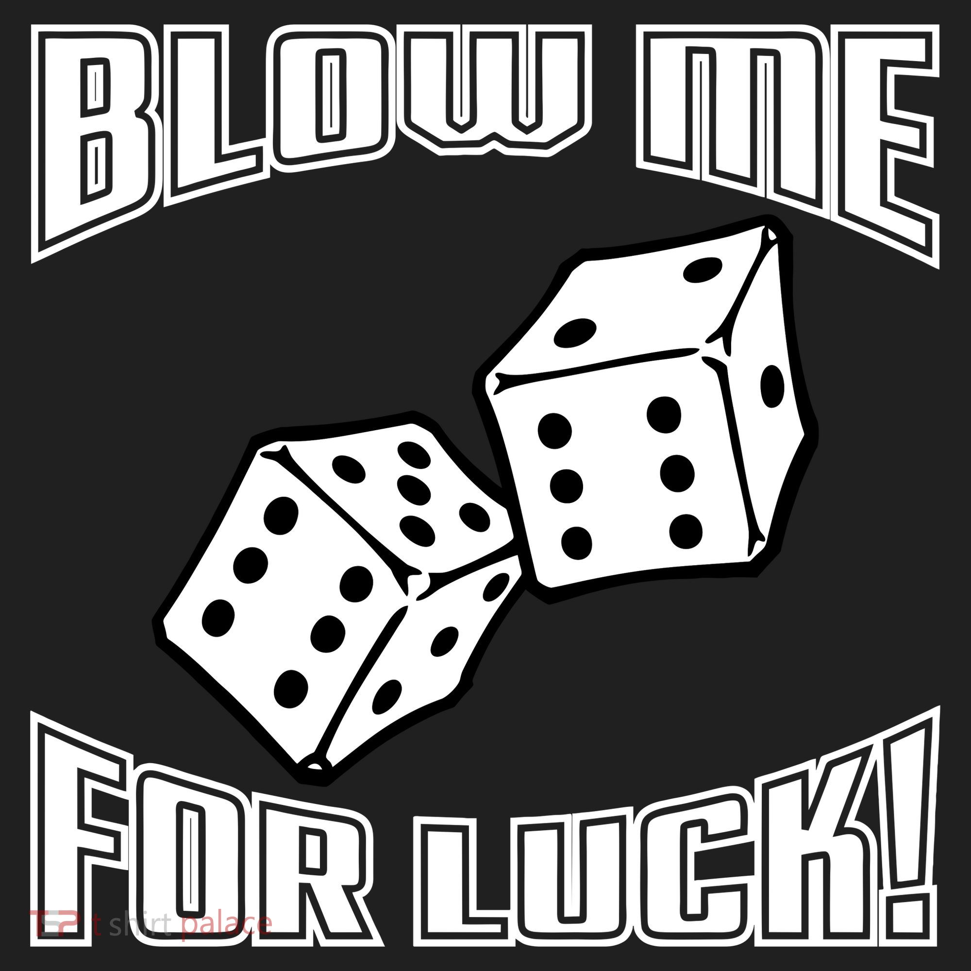 Blow Me For Luck Hat