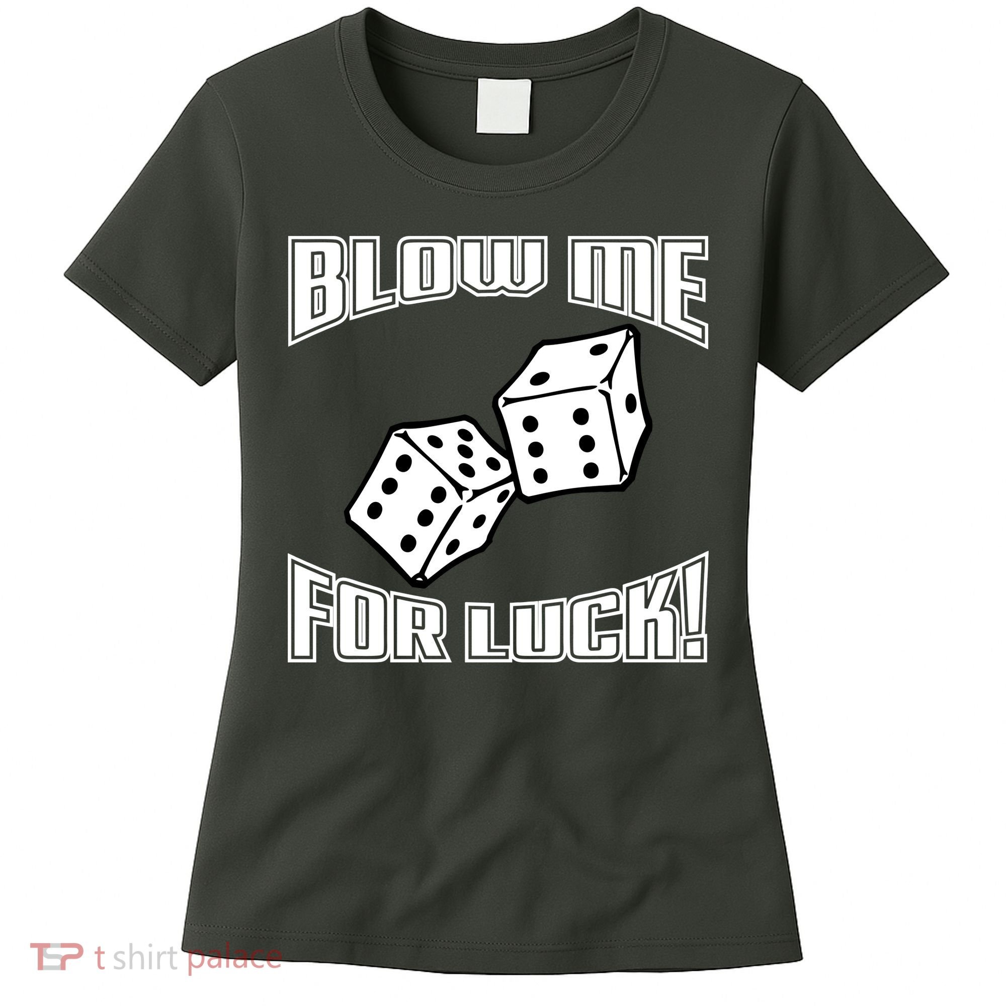 Blow Me For Luck Women's T-Shirt