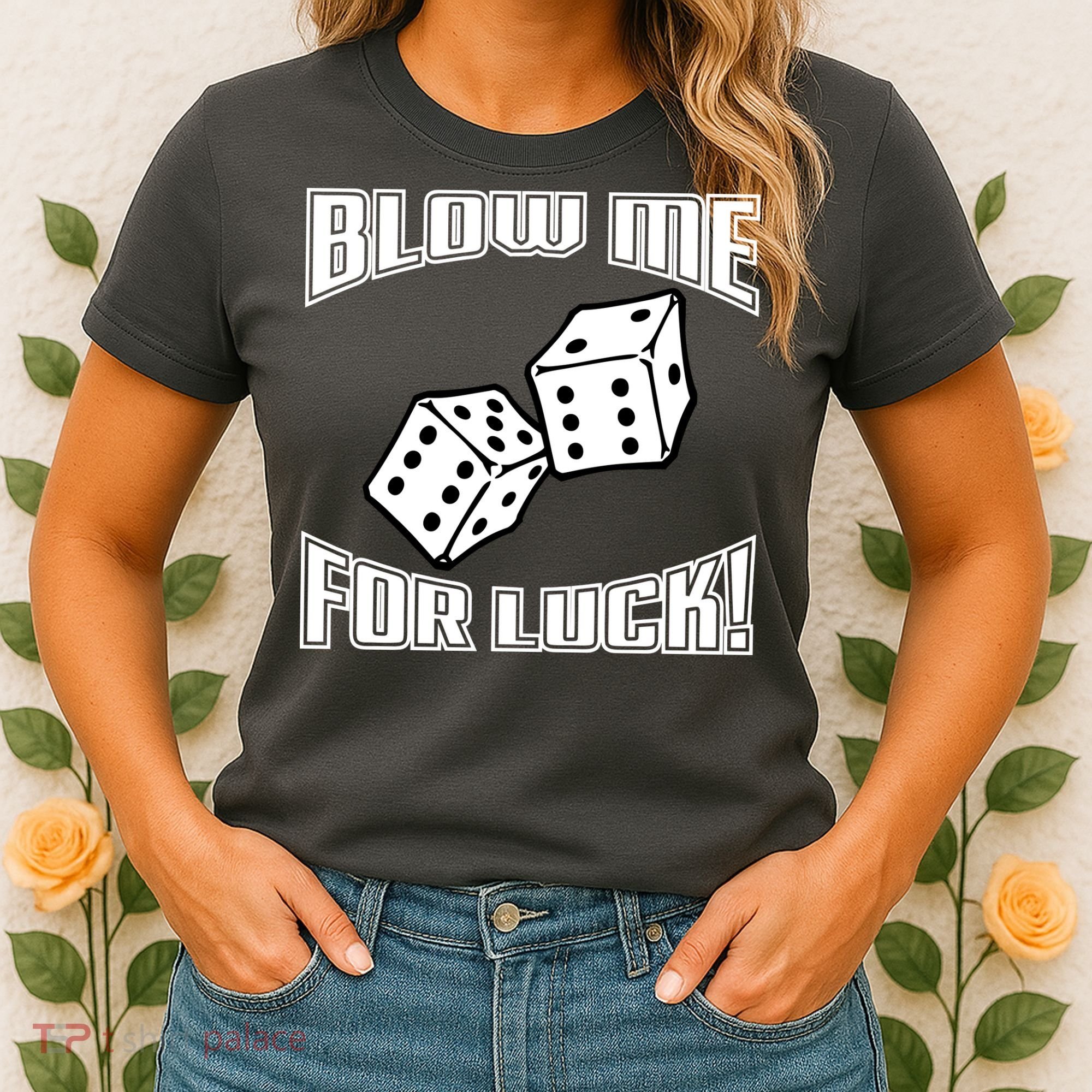 Blow Me For Luck Women's T-Shirt
