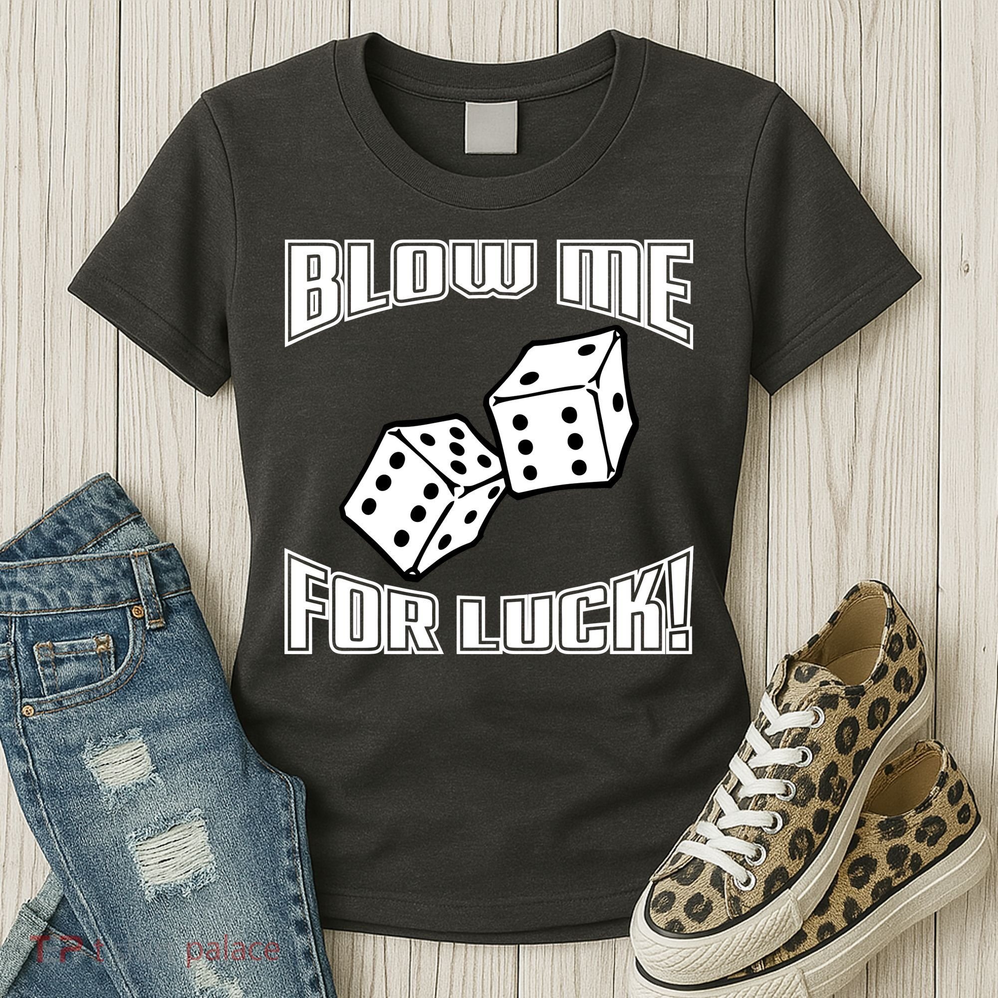 Blow Me For Luck Women's T-Shirt