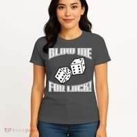 Blow Me For Luck Women's T-Shirt thumb 4