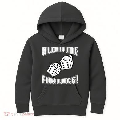 Blow Me For Luck Kids Hoodie