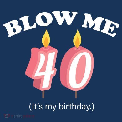 Blow Me It's My 40th Birthday Drawstring Bag